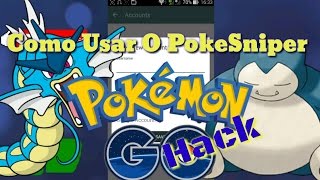 Hack PokÃ©mon GO  Como Usar e Configurar O PokeSniper 141  Sem Root [upl. by Zelig]