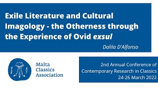 Exile Literature and Cultural Imagology  the Experience of Ovid Exsul  Dr Dalila dAlfonso [upl. by Novled]