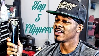 My Top 5 Professional Barber Clippers HD [upl. by Verlee179]