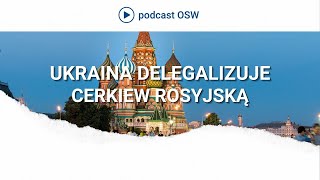 Ukraina delegalizuje Cerkiew podległą Moskwie [upl. by Mrots]