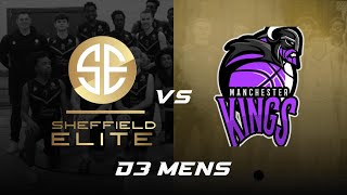 Sheffield Elite D3 Mens v Manchester Kings [upl. by Coopersmith]