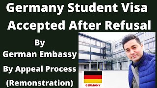 Germany Student Visa Accepted After Refusal by GERMANY in 15 Day by Appeal Process  Remonstration [upl. by Kiryt946]