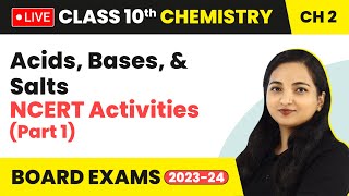 Acids Bases and Salts  NCERT Activities Part 1  Class 10 Chemistry Chapter 2 LIVE [upl. by Falcone]