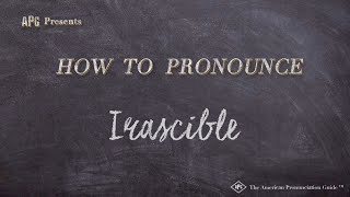 How to Pronounce Irascible Real Life Examples [upl. by Alverson]