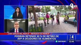 Retención de AFP por alimenticia quotLo que no se retire no podrá ser afectadoquot afirma abogado [upl. by Aivata]