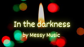 In the darkness Gods Christmas light sung by the Messy music group [upl. by Laufer395]