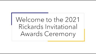 2021 Rickards Invitational Awards Ceremony [upl. by Mina]