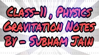 Gravitation Notes by Physics Wallah amp SL Arora  class 11  Subham Jain [upl. by Enyawud]