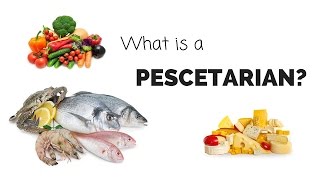 What is a PESCETARIAN [upl. by Issej]