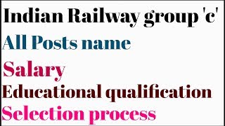 Indian railway group c group c post details [upl. by Seuqram]