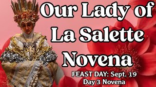 Our Lady of La Salette Novena  Day 3 [upl. by Dulcinea]