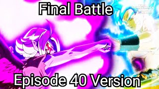 SDBH OST  Final Battle Episode 40 Version Recreation Edit [upl. by Auos]