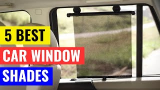 Best Car Window Shades in 2023 Top 5 Picks [upl. by Tempa]