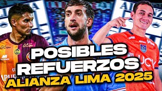 ¡LOS POSIBLES REFUERZOS DE ALIANZA LIMA 2025 [upl. by Ibson]