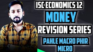 Money Class 12 ISC  Money Class 12 ISC One Shot ISC Economics Class 12 ISC Economics imp Question [upl. by Sauls]