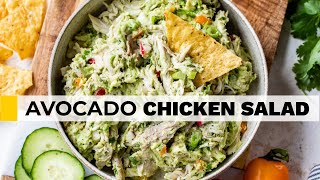 AVOCADO CHICKEN SALAD RECIPE  no mayo no yogurt [upl. by Annaor]