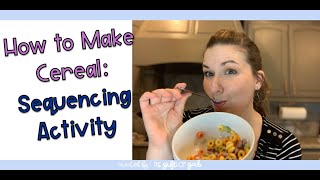 Making Cereal Sequencing Activities for Speech Therapy Kindergarten and Preschool [upl. by Marcus]