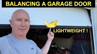 BALANCE YOUR GARAGE DOOR EASY DIY [upl. by Danieu]