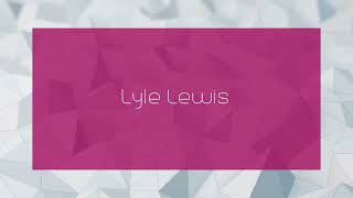 Lyle Lewis  appearance [upl. by Anicnarf]