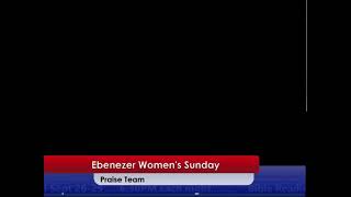 COFB Ebenezer Womens Sunday October 132024 [upl. by Eneja]