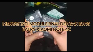 MENGGANTI MODULE BN41 DENGAN BN43 BATRY XIAOMI NOTE 4X [upl. by Launce]