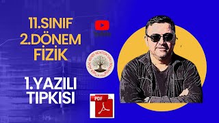 11 SINIF FİZİK 2 DÖNEM 1 YAZILI TIPKISI PDF [upl. by Ixel322]