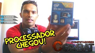 🔴 MEU PROCESSADOR CHEGOU  PRESENTE DA COMBAT COMPUTADORES [upl. by Brandyn]