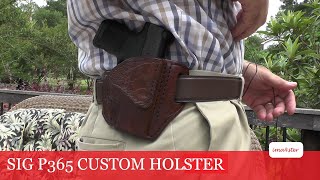 Custom OWB Holster for my Sig P365 [upl. by Llehcam]