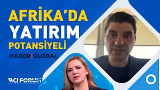 AFRİKADAKİ YATIRIM FIRSATLARINI HABER GLOBAL EKRANLARINDA DEĞERLENDİRDİK [upl. by Schwitzer17]