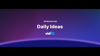 Introducing Daily Ideas from vidIQ [upl. by Ahsemak]