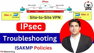 IPsec Troubleshooting on Cisco Routers  ISKMP Policies Troubleshooting For Network Engineer [upl. by Mccandless]