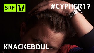 Knackeboul am Virus Bounce Cypher 2017  Cypher17  SRF Virus [upl. by Eilsew570]