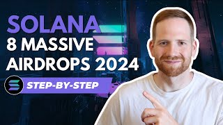 Solanas Guide to 8 Huge Airdrops in 2024 [upl. by Rivers]