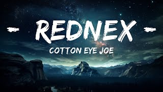 Cotton Eye Joe  Rednex Lyrics  15p LyricsLetra [upl. by Coates140]