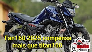 A fan 160 2025 compensa mais do que a titan160 [upl. by Nanoc]