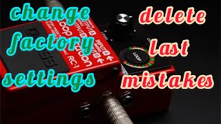 boss rc1 loop station how to change factory settings and how to undo mistakes [upl. by Vullo]