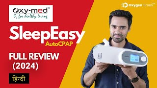 Oxymed SleepEasy AutoCPAP 2024  Demo amp Full Review हिन्दी [upl. by Htebazile772]