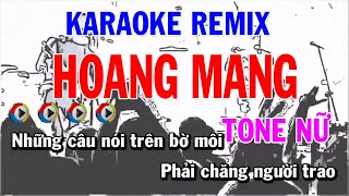 Hoang Mang Remix Karaoke  TONE NỮ  Beat EDM Htrol [upl. by Aropizt]