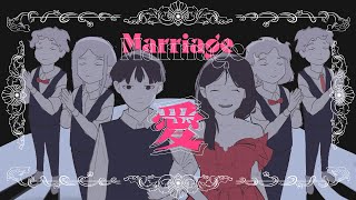 Marriage  Loveit Animatic [upl. by Anaeli]