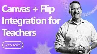 Canvas  Flip Integration for Teachers [upl. by Poirer]