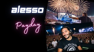 Alesso  Payday [upl. by Cita]