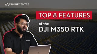 Top 7 Upgrades of DJI M350 RTK compared to DJI M300 RTK [upl. by Esiouqrut]