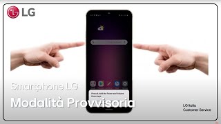 Smartphone LG  Come usare la funzione Modalita Provvisoria Parte 2 [upl. by Ayinat253]