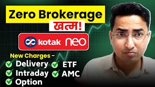 End of quotOquot Brokerage Kotak Neo App Latest Brokerage Charges  Kotak Securities Brokerage plan [upl. by Nonnaihr705]