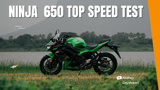 Ninja 650 Top Speed Test By Akshay Gayakwad topspeed kawasaki ninja650 delhimumbaiexpressway [upl. by Reid25]