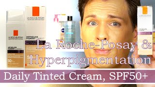 HYPERPIGMENTATION SPF50 DAILY TINTED CREAM  LA ROCHEPOSAY  ANTHELIOS  PIGMENT CORRECT [upl. by Vanzant]