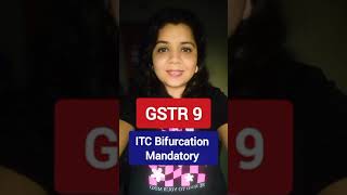 GSTR 9 and 9C ITC bifurcation compulsory [upl. by Niwdog789]