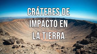 CRATERES DE IMPACTO EN LA TIERRA [upl. by Aerised]