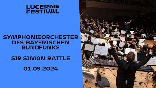 Symphonieorchester des Bayerischen Rundfunks  Sir Simon Rattle [upl. by Torr338]