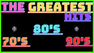 The Greatest 70s 80s 90s Hits 70s 80s 90s Hits [upl. by Jaddan]